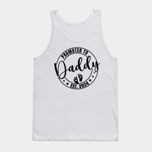 Promoted to Daddy Est 2024, Funny New Dad Family Tank Top